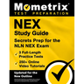 Nex Study Guide - 3 Full-Length Practice Tests, 250+ Online Video Tutorials, Secrets Prep for the Nln Nex Exam: [Updated for the New Outline]