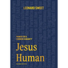 Jesus Human: Primer for a Common Humanity