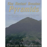 The Ancient Bosnian Pyramids: The History and Mystery Over the Controversial Pyramids in Bosnia and Herzegovina