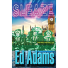Sleaze: beep-beep, beep-beep, yeah