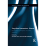 Sing Aloud Harmonious Spheres: Renaissance Conceptions of Cosmic Harmony