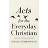 Acts for the Everyday Christian