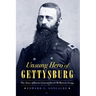 Unsung Hero of Gettysburg: The Story of Union General David McMurtrie Gregg