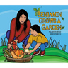 Benjamin Grows a Garden