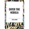 Enter the Nebula