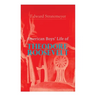 American Boys' Life of Theodore Roosevelt: Biography of the 26th President of the United States