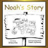 Noah's story: soft cover