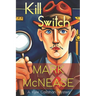 Kill Switch: A Kyle Callahan Mystery