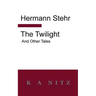 The Twilight and Other Tales