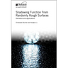 Shadowing Function from Randomly Rough Surfaces: Derivation and Applications