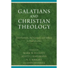 Galatians and Christian Theology