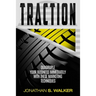 Traction - Business Plan and Business Strategy: Quadruple Your Business Immediately With These Marketing Techniques