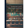 Speaking and Writing English