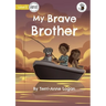 My Brave Brother - Our Yarning