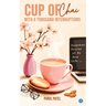 Cup of Chai with a Thousand Interruptions