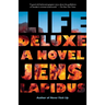 Life Deluxe