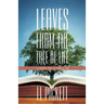 Leaves from the Tree of Life: Gleanings from the Word of God