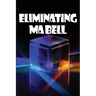 Eliminating Ma Bell: The Complete Truth Regarding VoIP Phones: The Complete Truth Concerning VoIP Phones