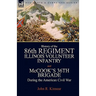 History of the Eighty-Sixth Regiment, Illinois Volunteer Infantry and McCook's 36th Brigade During the American Civil War