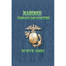 Marines Various Encounters