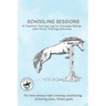 A Practical Training Log for Everyday Riding with Horse Training Exercises: A structured training log designed to help riders track conditioning, impr
