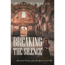Breaking the Silence: Historical Fiction about the Spanish Civil War