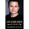 Live Learn Grow: Lessons of a Reluctant Tiger