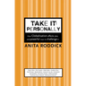 Take It Personally: How Globalisation Affects You and Powerful Ways To Challenge It