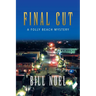 Final Cut: A Folly Beach Mystery