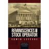 Reminiscences of a Stock Operator (Essential Investment Classics)