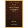 Actual Life In The Turkish Harem (1914)