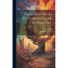 Chaldaeorum Historiae Quae Supersunt