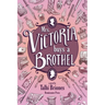 Mrs. Victoria buys a Brothel