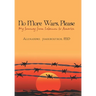 No More Wars, Please: My Journey from Lebanon to America