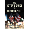 The Voter's Guide to Election Polls
