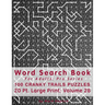 Word Search Book For Adults: Pro Series, 100 Cranky Trails Puzzles, 20 Pt. Large Print, Vol. 28