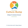 Culture Bump: 8 Steps to Common Ground