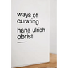 Ways of Curating