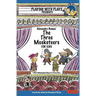 Alexandre Dumas' The Three Musketeers for Kids: 3 Short Melodramatic Plays for 3 Group Sizes