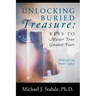 Unlocking Buried Treasure: Keys to Master Your Greatest Fears - Multiplying Papa's Legacy