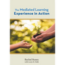 The Mediated Learning Experience in Action