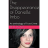 The Disappearance of Danielle Imbo