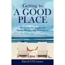 Getting to A GOOD PLACE: Reducing the Impact of Stress, Worry, and Distraction