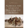 Pilgrimage and Household in the Ancient Near East
