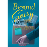 Beyond Sorry: How to Own Up, Make Good, and Move Forward After a Crisis
