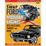 How to Swap Ford Modular Engines into Mustangs, Torinos and More