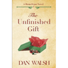 The Unfinished Gift