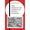 The Origins of American Social Science