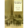 Both Prayed to the Same God: Religion and Faith in the American Civil War