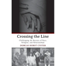 Crossing the Line: Challenging the Barriers of Race, Religion, and Relationships
